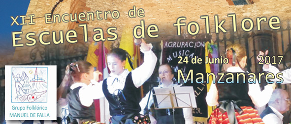 XII Encuentro de Escuelas de Folklore, en Manzanares